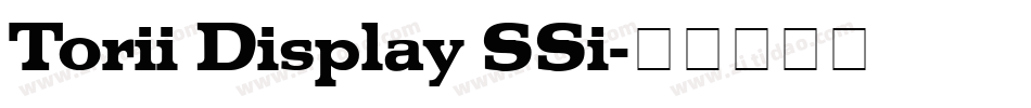 Torii Display SSi字体转换